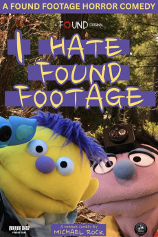 I Hate Found Footage