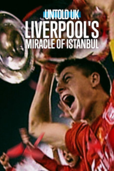 Untold UK: Liverpool's Miracle of Istanbul