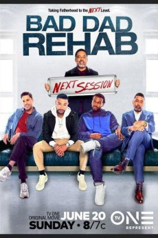 Bad Dad Rehab: The Next Session