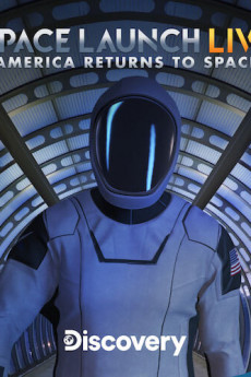 Space Launch Live: America Returns to Space